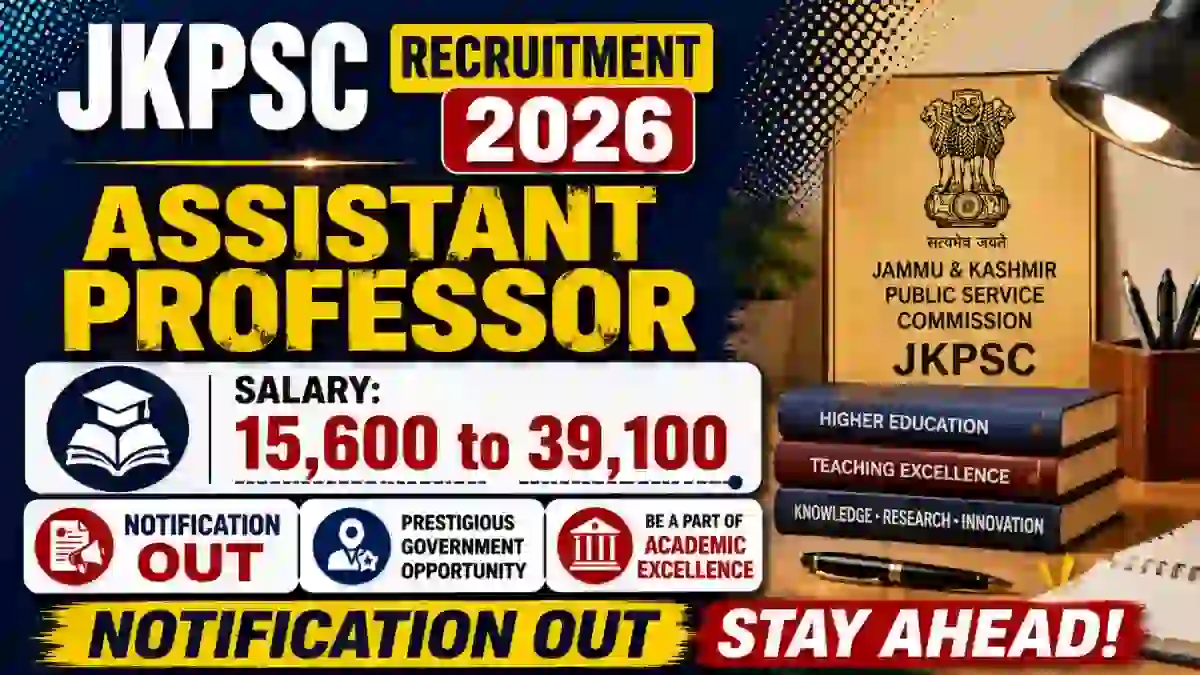 JKPSC Assistant Professor Recruitment 2026 - Apply Online for 70 Posts JKPSC Assistant Professor Recruitment 2026 - Apply Online for 70 Posts