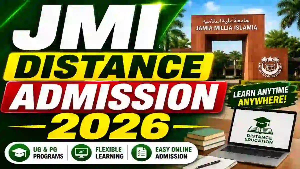 JMI Distance Admission 2026 - Check Last Date Online @ jmi.ac.in JMI Distance Admission 2026 - Check Last Date Online @ jmi.ac.in