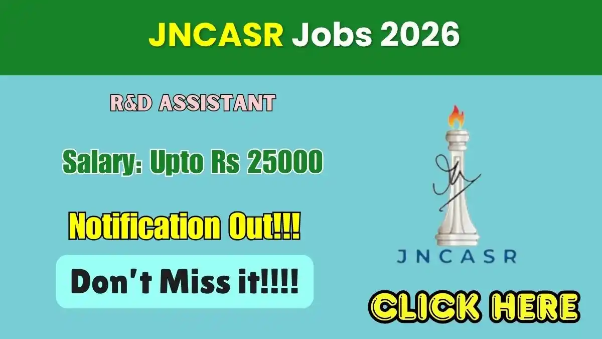 JNCASR R&D Assistant Recruitment 2026 - Apply Online JNCASR R&D Assistant Recruitment 2026 - Apply Online