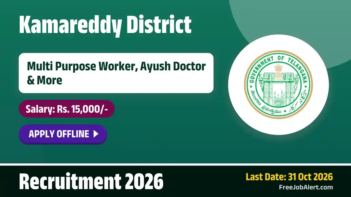 Kamareddy District Recruitment 2026 – Apply Offline for 8 Multi Purpose Worker, Ayush Doctor and More Posts Kamareddy District Recruitment 2026 – Apply Offline for 8 Multi Purpose Worker, Ayush Doctor and More Posts