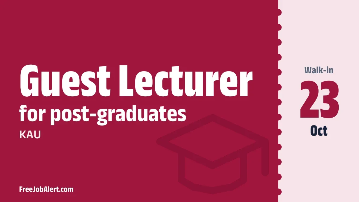KAU Guest Lecturer Recruitment 2026 – Walk-in KAU Guest Lecturer Recruitment 2026 – Walk-in