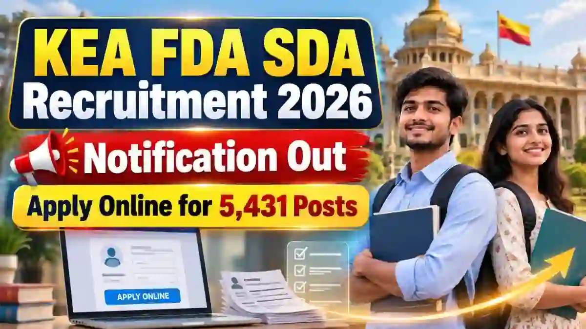 KEA FDA SDA Recruitment 2026 Notification Out - Apply Online for 5,431 Posts KEA FDA SDA Recruitment 2026 Notification Out - Apply Online for 5,431 Posts