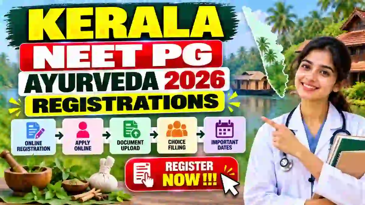Kerala NEET PG Ayurveda 2026 Registration Open - Apply Online at cee.kerala.gov.in, Check Eligibility