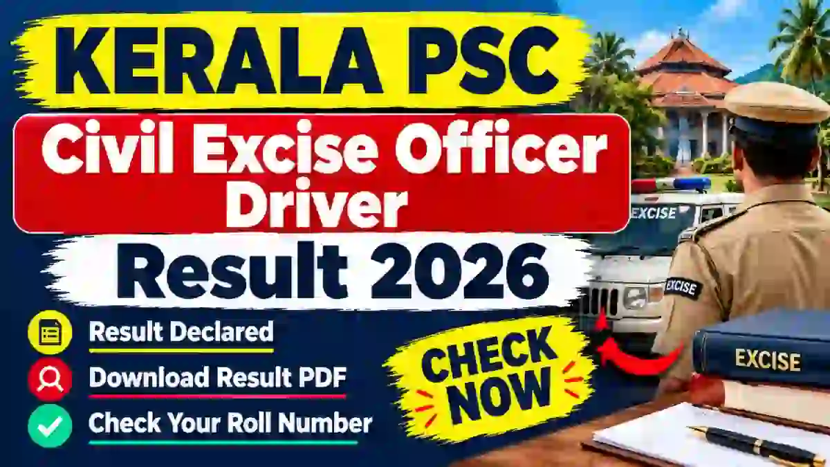 Kerala PSC Civil Excise Officer Driver Result 2026 - Check Ranked List at keralapsc.gov.in Kerala PSC Civil Excise Officer Driver Result 2026 - Check Ranked List at keralapsc.gov.in