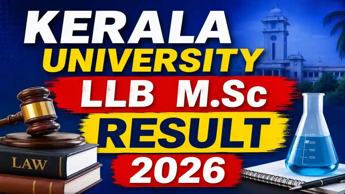 Kerala University Result 2026 Out - Check M.Sc & LLB Results @ keralauniversity.ac.in