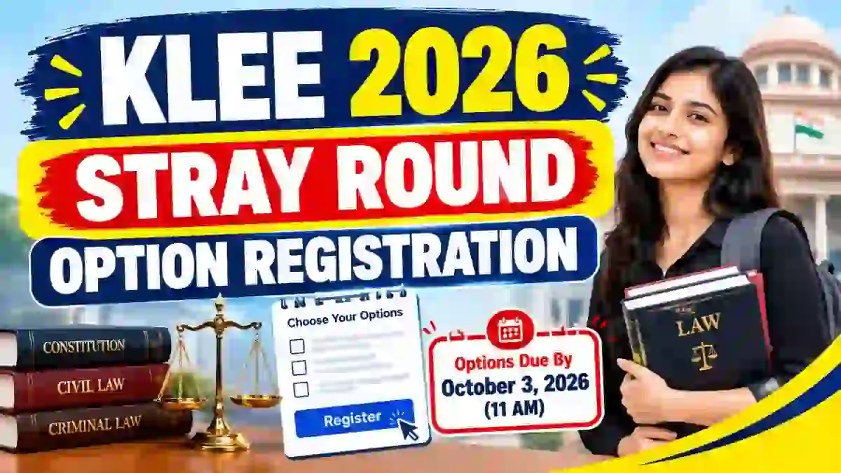 KLEE 2026 Stray Round Option Registration - Check 3-Year LLB Online @ cee.kerala.gov.in