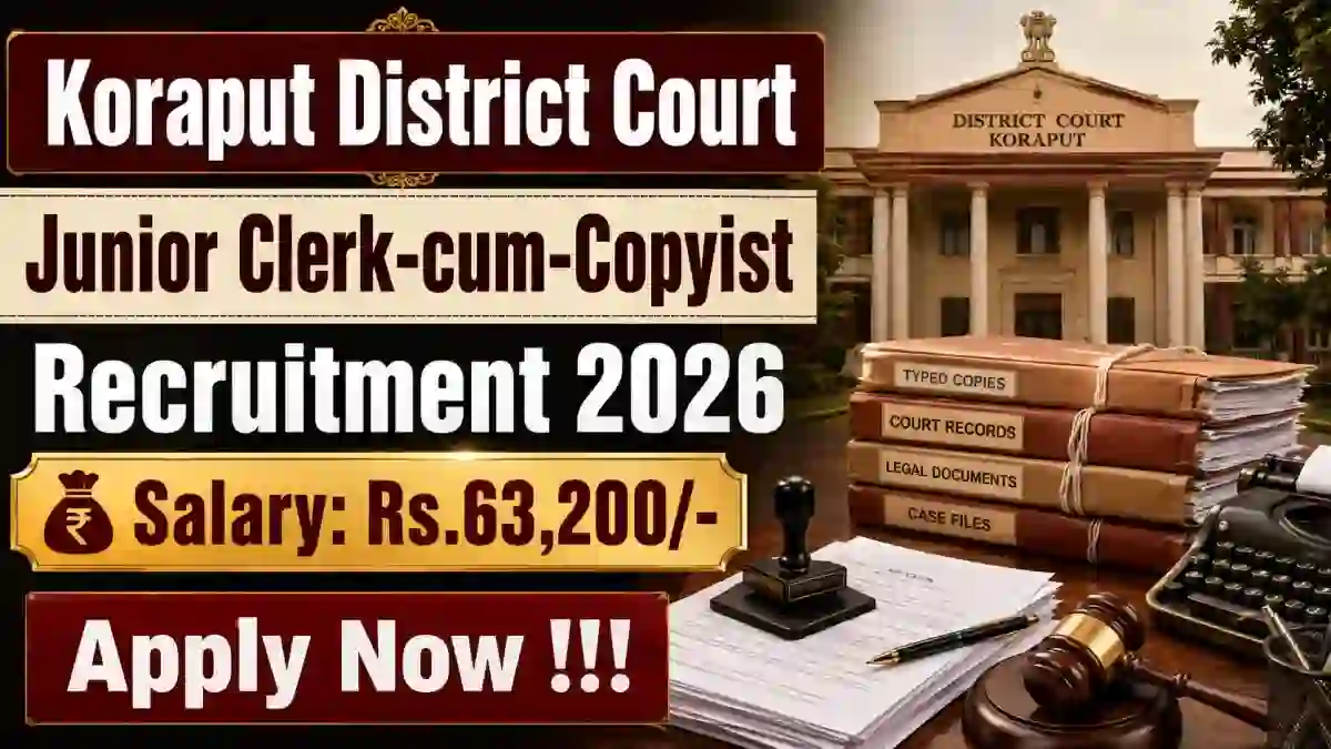 Koraput District Court Junior Clerk-cum-Copyist Recruitment 2026 - Apply Offline Koraput District Court Junior Clerk-cum-Copyist Recruitment 2026 - Apply Offline