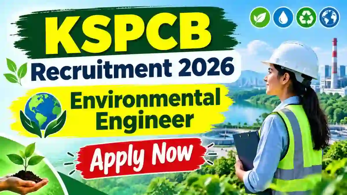 KSPCB Environmental Engineer Recruitment 2026 - Walkin KSPCB Environmental Engineer Recruitment 2026 - Walkin