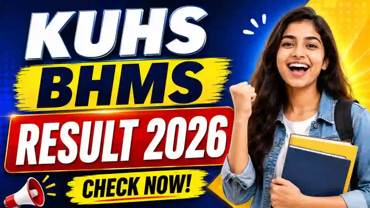 KUHS BHMS Result 2026 Out - Check First Professional Result Online @ kuhs.ac.in KUHS BHMS Result 2026 Out - Check First Professional Result Online @ kuhs.ac.in