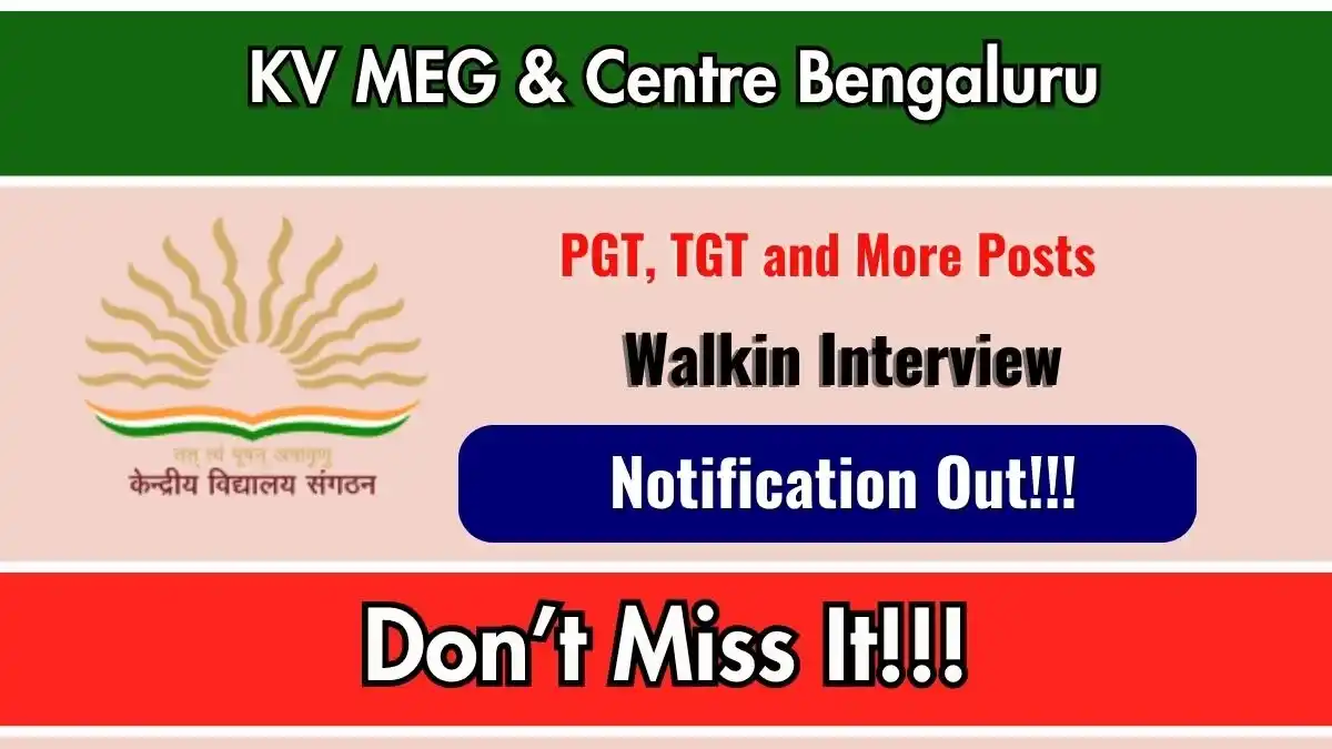 KV MEG & Centre Bengaluru Recruitment 2026 - Walkin for PGT , TGT and More Posts