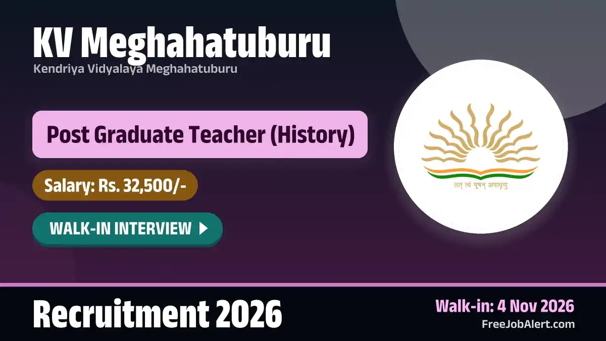 KV Meghahatuburu Post Graduate Teacher Recruitment 2026 – Walkin KV Meghahatuburu Post Graduate Teacher Recruitment 2026 – Walkin