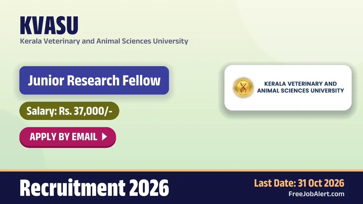 KVASU Junior Research Fellow Recruitment 2026 – Apply Online