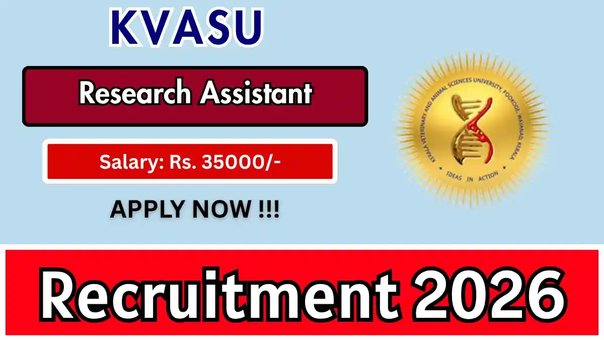 KVASU Research Assistant Recruitment 2026 – Apply Online