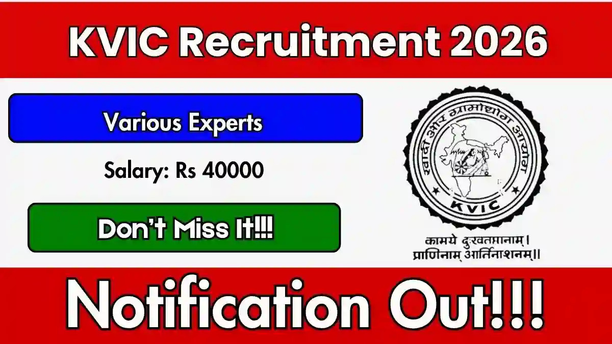 KVIC Experts Recruitment 2026 - Apply by Email for Marketing Expert, Technical Expert and More Posts