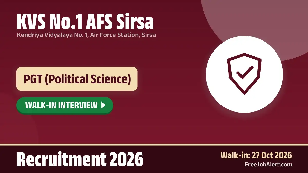 KVS No.1 AFS Sirsa PGT Recruitment 2026 – Walkin KVS No.1 AFS Sirsa PGT Recruitment 2026 – Walkin