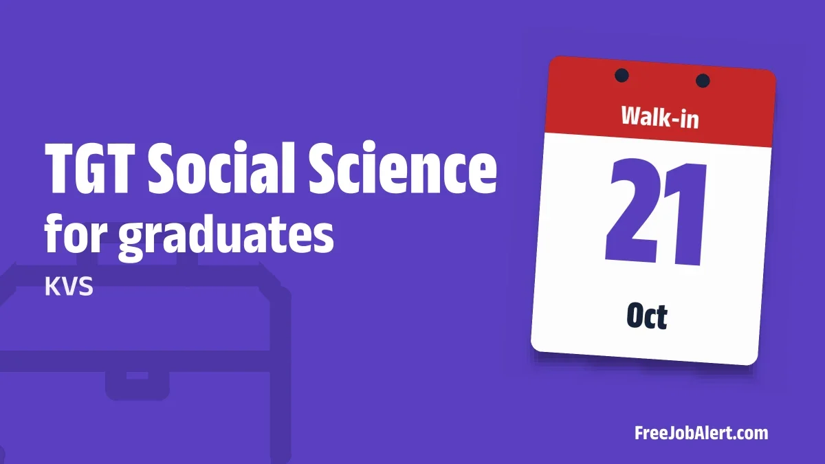 KVS TGT Social Science Recruitment 2026 – Walk-in KVS TGT Social Science Recruitment 2026 – Walk-in