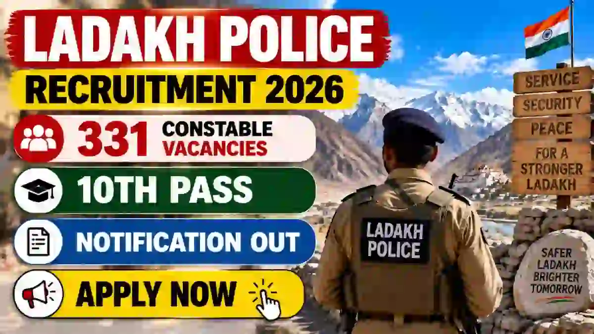 Ladakh Police Constable Recruitment 2026 Notification Out - Apply Online for 331 Posts