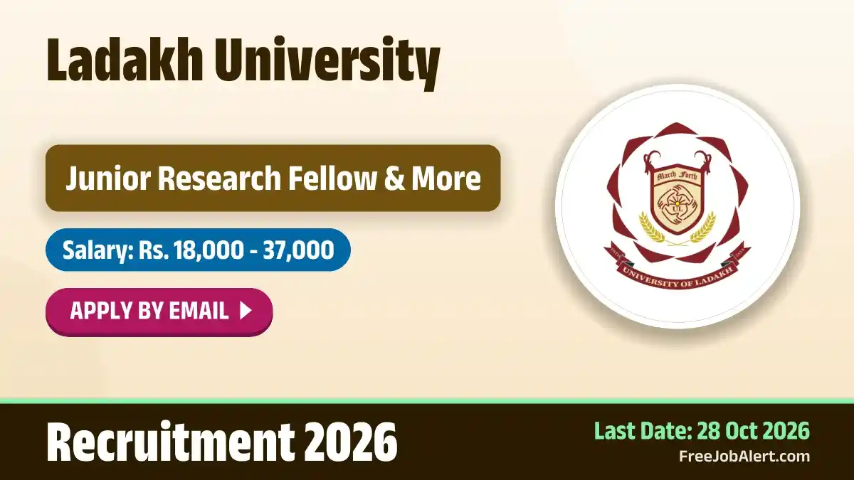 Ladakh University Recruitment 2026 – Apply Online for 2 Junior Research Fellow, Project Assistant Posts Ladakh University Recruitment 2026 – Apply Online for 2 Junior Research Fellow, Project Assistant Posts