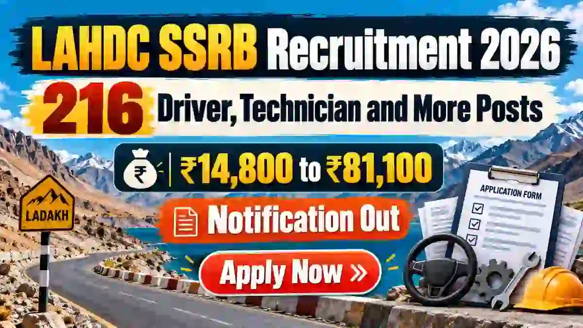 LAHDC SSRB Recruitment 2026 – Apply Online for 216 Driver, Technician and More Posts LAHDC SSRB Recruitment 2026 – Apply Online for 216 Driver, Technician and More Posts