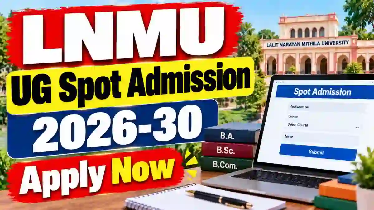 LNMU UG Spot Admission 2026-30 Online Form LNMU UG Spot Admission 2026-30 Online Form