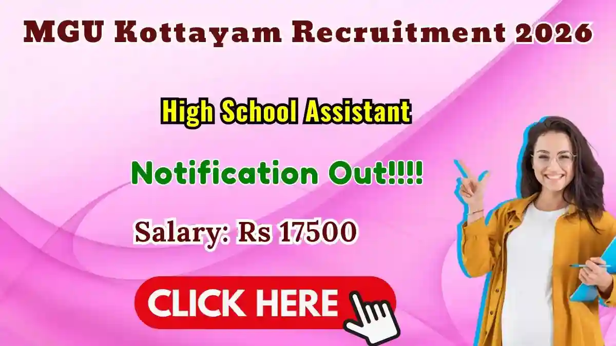 MGU Kottayam High School Assistant Recruitment 2026 - Walkin