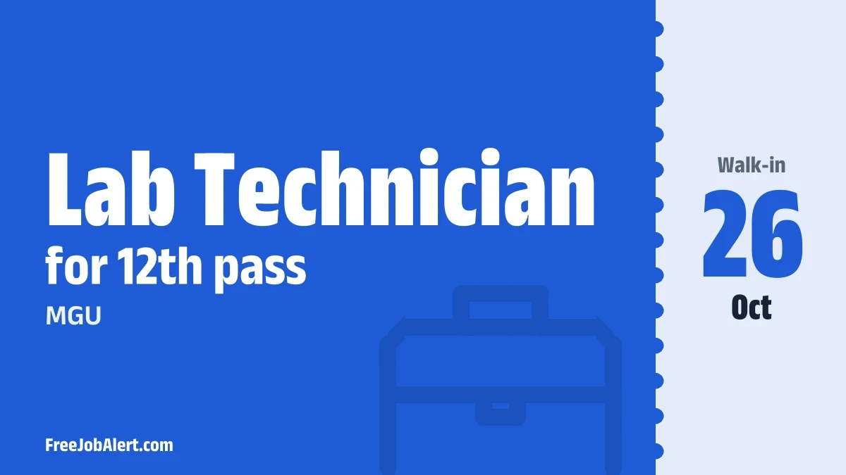 MGU Lab Technician Recruitment 2026 – Walkin MGU Lab Technician Recruitment 2026 – Walkin