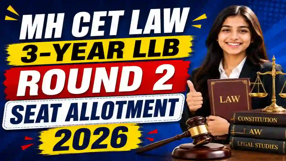 MH CET Law 3-Year LLB Round 2 Seat Allotment 2026 - Check Result Online at llb3cap26.mahacet.org MH CET Law 3-Year LLB Round 2 Seat Allotment 2026 - Check Result Online at llb3cap26.mahacet.org