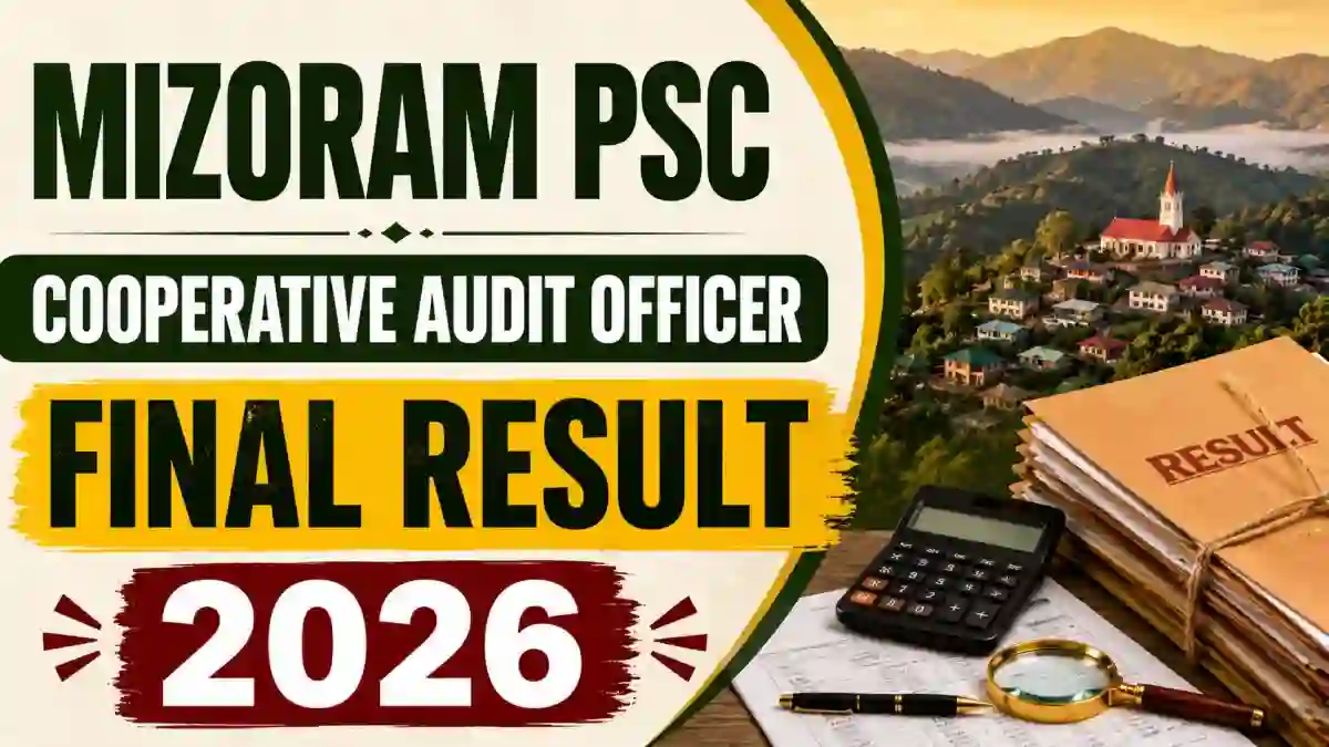 Mizoram PSC Cooperative Audit Officer (CAO) Final Result 2026 - Direct PDF Link at mpsc.mizoram.gov.in