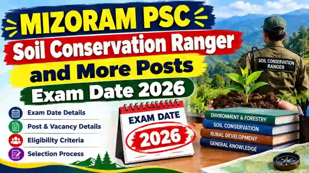 Mizoram PSC Exam Schedule 2026 Released - Check Post-Wise Exam Dates at mpsc.mizoram.gov.in Mizoram PSC Exam Schedule 2026 Released - Check Post-Wise Exam Dates at mpsc.mizoram.gov.in