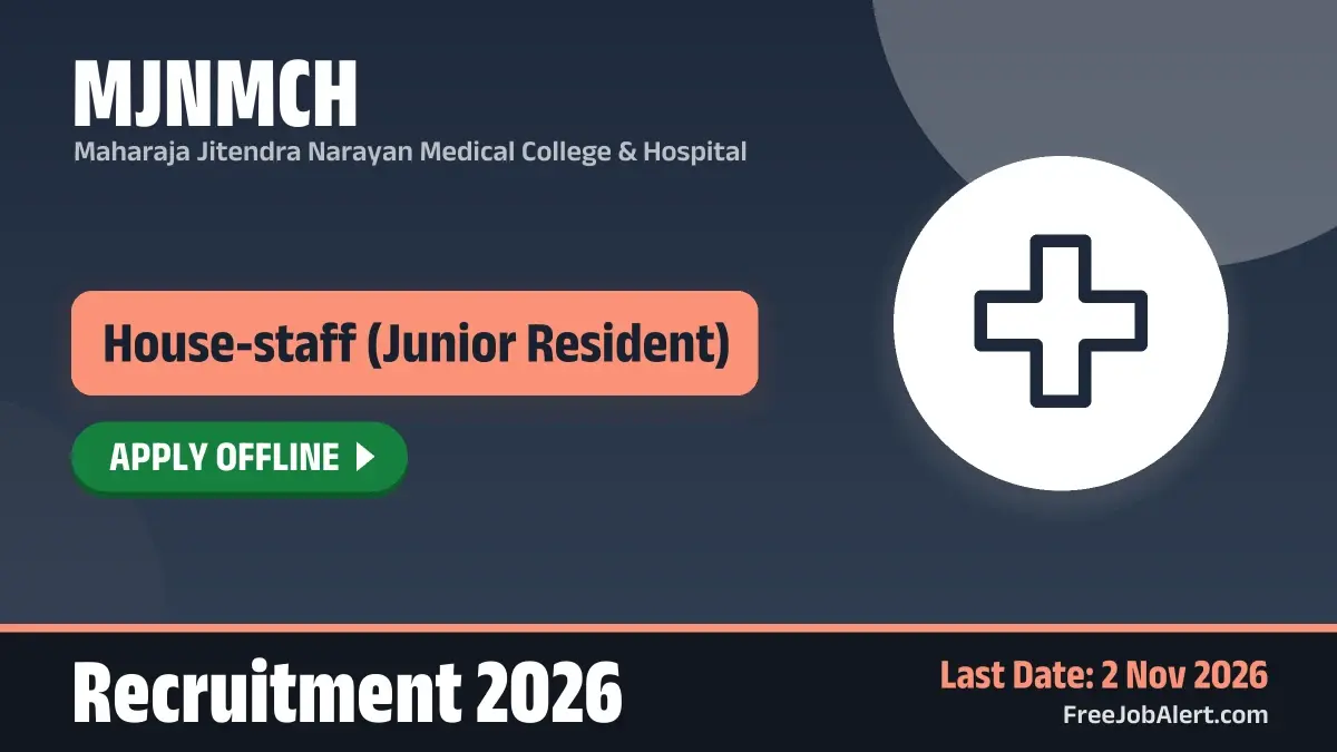 MJNMCH House-staff Recruitment 2026 – Apply Offline