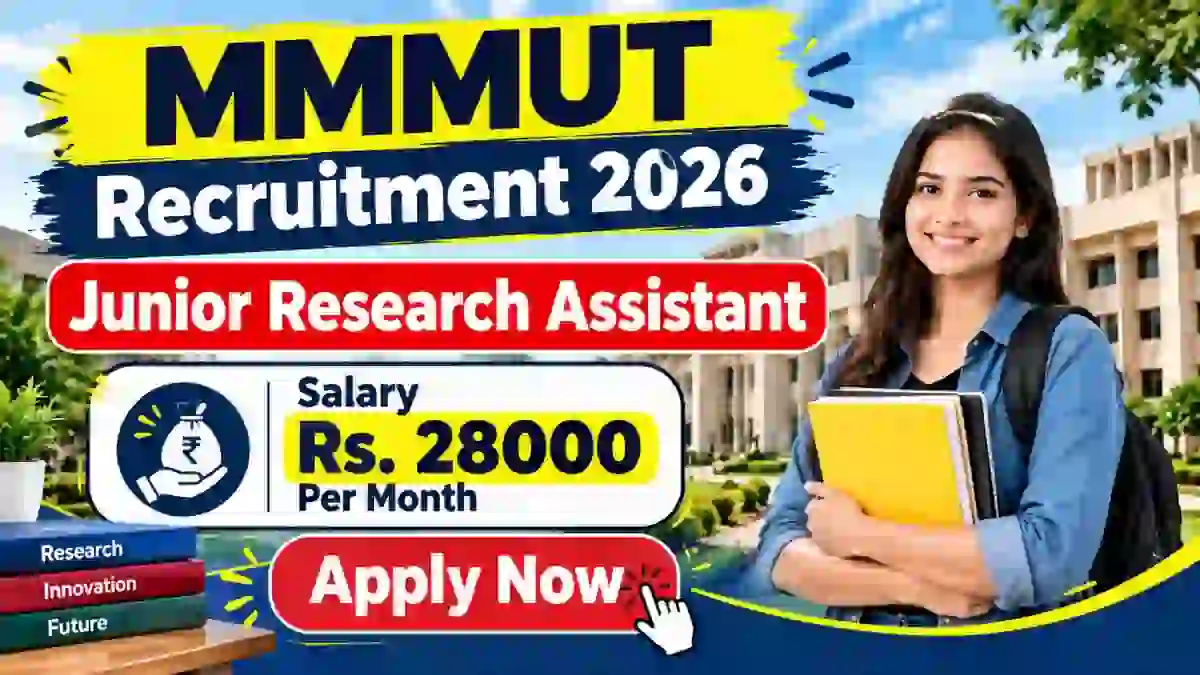 MMMUT Junior Research Assistant Recruitment 2026 - Apply Offline MMMUT Junior Research Assistant Recruitment 2026 - Apply Offline