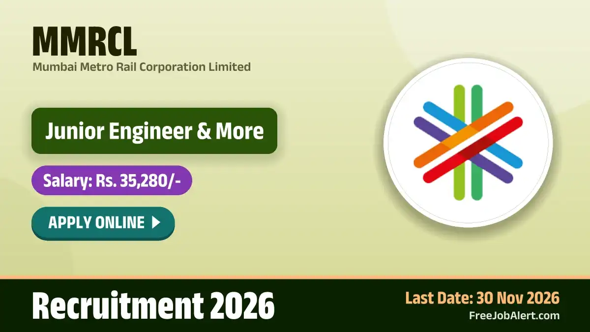 MMRCL Recruitment 2026 – Apply Online for 35 Junior Engineer, Assistant Engineer and More Posts