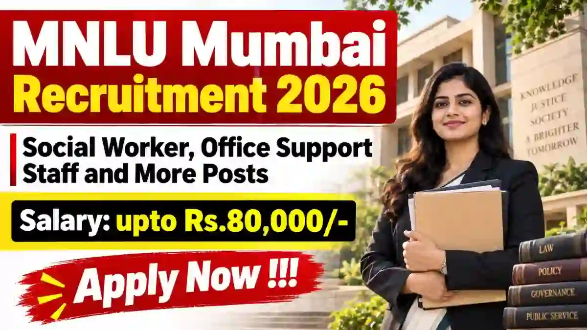 MNLU Mumbai Recruitment 2026 - Apply Offline for Social Worker, Office Support Staff and More Posts