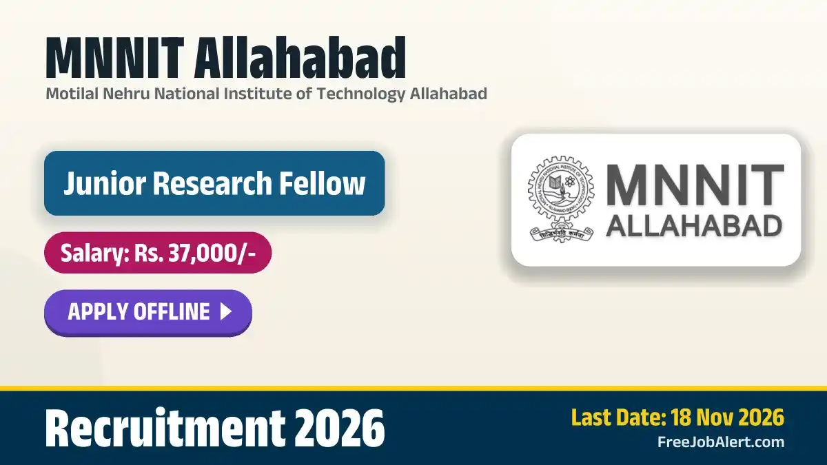 MNNIT Allahabad Junior Research Fellow (Biotechnology) Recruitment 2026 – Apply Offline MNNIT Allahabad Junior Research Fellow (Biotechnology) Recruitment 2026 – Apply Offline