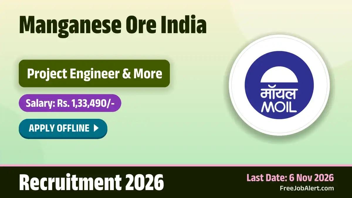 MOIL Recruitment 2026 – Apply Offline for 7 Project Engineer, Senior Project Engineer Posts MOIL Recruitment 2026 – Apply Offline for 7 Project Engineer, Senior Project Engineer Posts