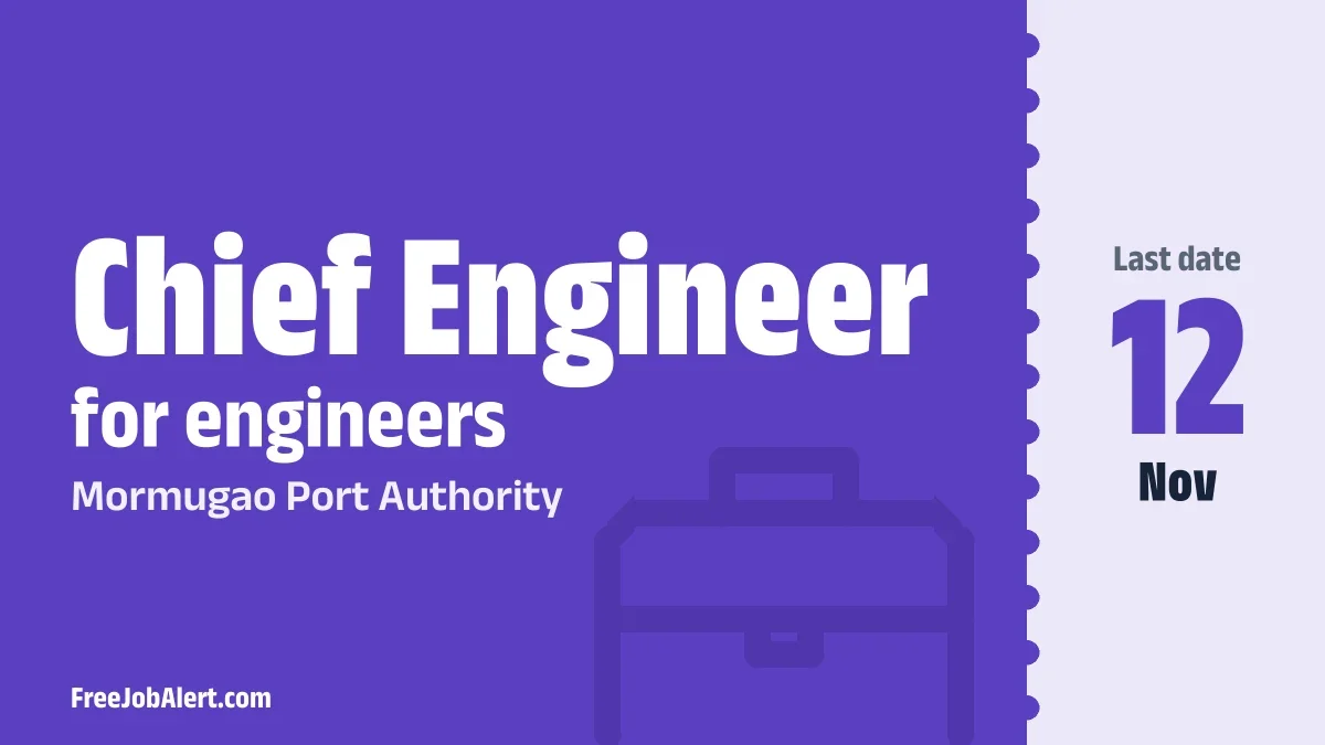 Mormugao Port Authority Chief Engineer Recruitment 2026 – Apply Online Mormugao Port Authority Chief Engineer Recruitment 2026 – Apply Online