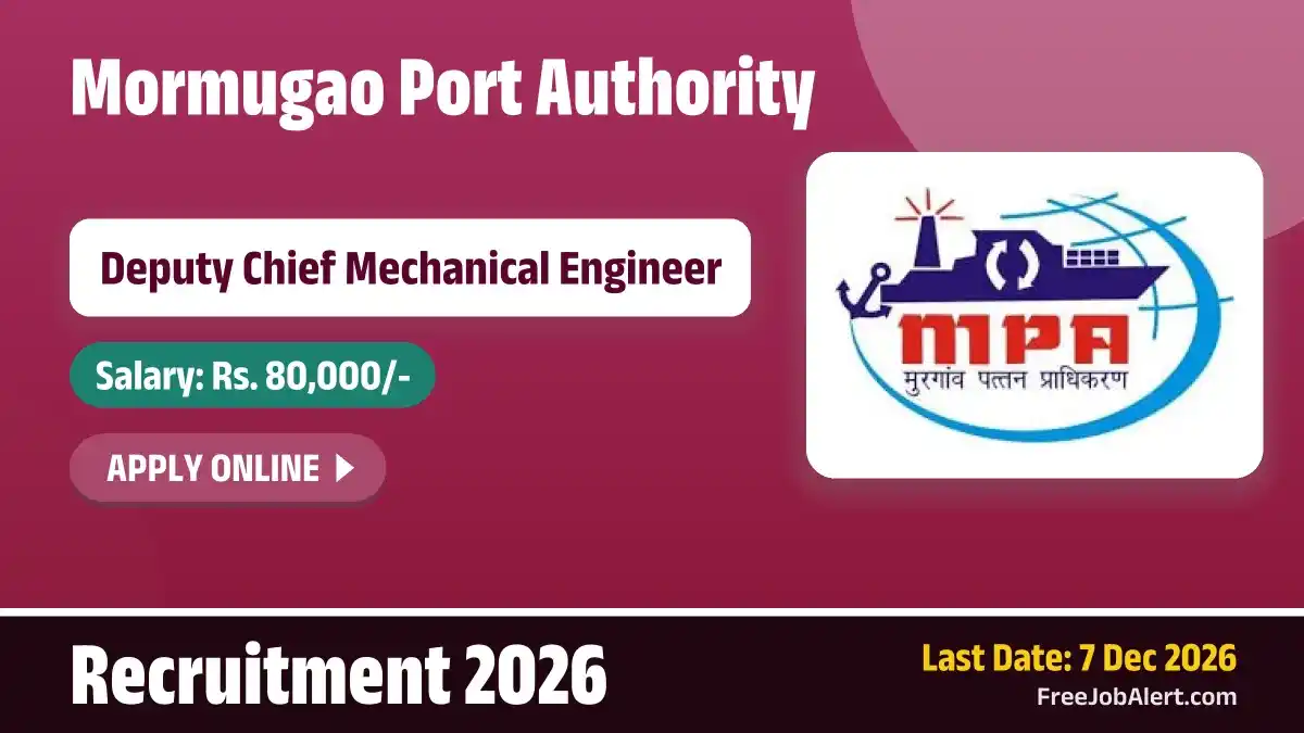 Mormugao Port Authority Deputy Chief Mechanical Engineer Recruitment 2026 – Apply Online Mormugao Port Authority Deputy Chief Mechanical Engineer Recruitment 2026 – Apply Online