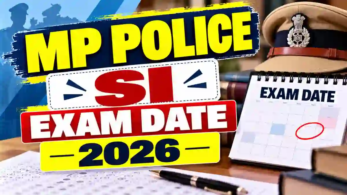 MP Police SI Exam Date 2026 - Check Subedar & Sub-Inspector Exam Schedule at esb.mp.gov.in