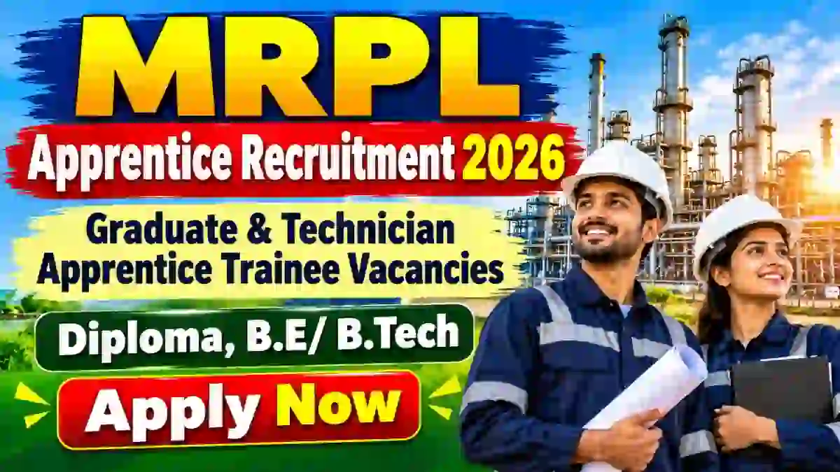 MRPL Apprentice Recruitment 2026 - Walkin for Graduate & Technician Apprentice Trainee Posts MRPL Apprentice Recruitment 2026 - Walkin for Graduate & Technician Apprentice Trainee Posts