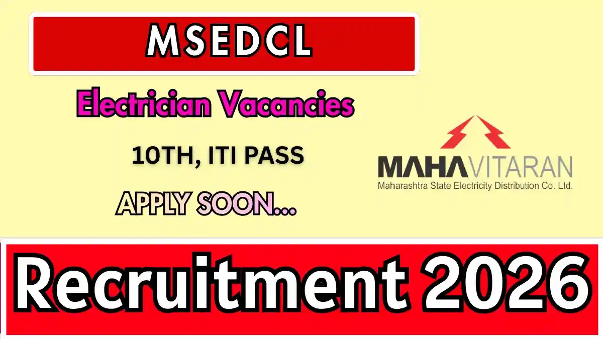 MSEDCL Electrician Recruitment 2026 - Apply Online for 23 Posts MSEDCL Electrician Recruitment 2026 - Apply Online for 23 Posts