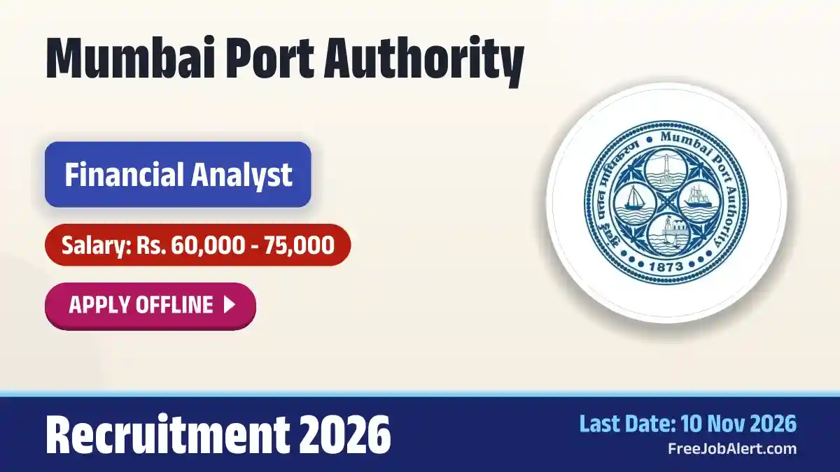 Mumbai Port Authority Financial Analyst Recruitment 2026 – Apply Offline