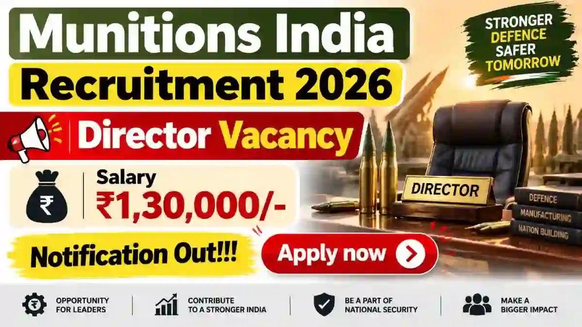 Munitions India Director Recruitment 2026 - Apply Offline Munitions India Director Recruitment 2026 - Apply Offline