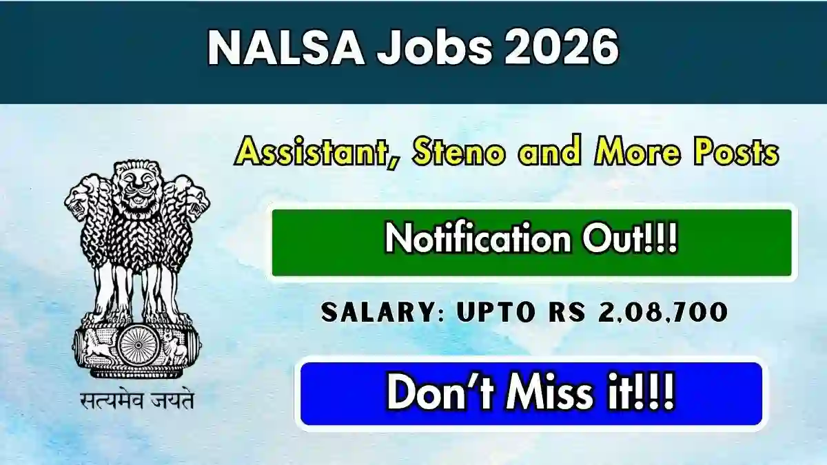 NALSA Recruitment 2026 - Apply Offline for 12 Assistant, Stenographer and More Posts NALSA Recruitment 2026 - Apply Offline for 12 Assistant, Stenographer and More Posts