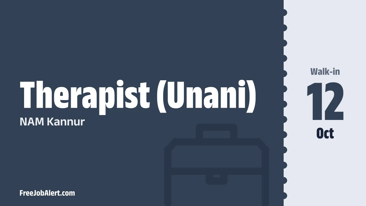 NAM Kannur Therapist Recruitment 2026 – Walk-in NAM Kannur Therapist Recruitment 2026 – Walk-in