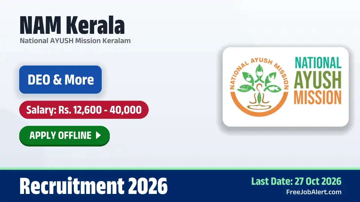 NAM Kerala Recruitment 2026 – Apply Offline for 7 DEO, Full Time Sweeper and More Posts NAM Kerala Recruitment 2026 – Apply Offline for 7 DEO, Full Time Sweeper and More Posts