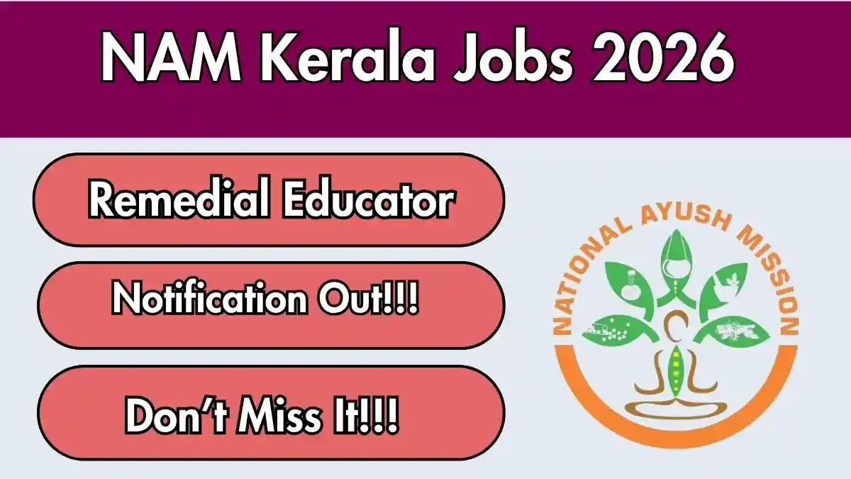 NAM Kerala Remedial Educator Recruitment 2026 - Apply Offline NAM Kerala Remedial Educator Recruitment 2026 - Apply Offline