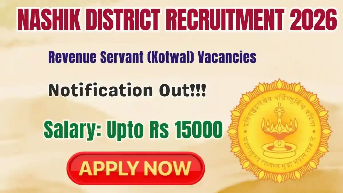 Nashik District Revenue Servant Recruitment 2026 - Apply Online Nashik District Revenue Servant Recruitment 2026 - Apply Online