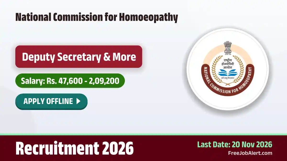 National Commission for Homoeopathy Recruitment 2026 – Apply Offline for Deputy Secretary, Section Officer and More Posts National Commission for Homoeopathy Recruitment 2026 – Apply Offline for Deputy Secretary, Section Officer and More Posts