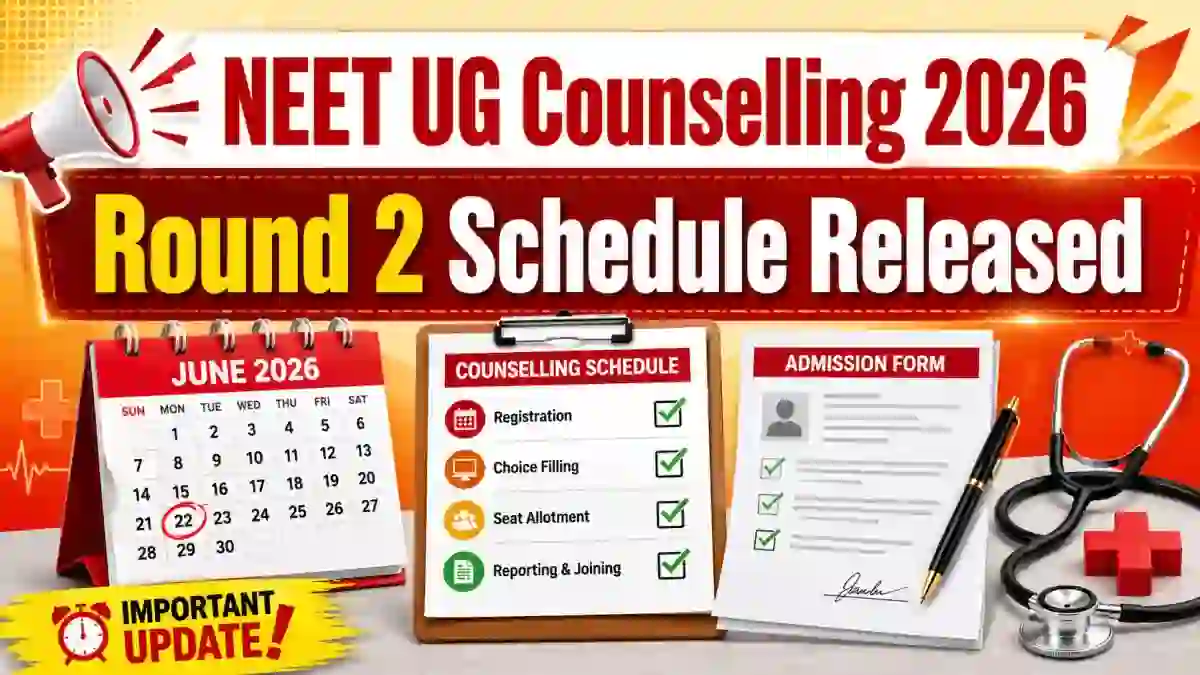 NEET UG Counselling 2026 Round 2 - Check Dates, Eligibility, Fee & Registration at neet.nta.nic.in