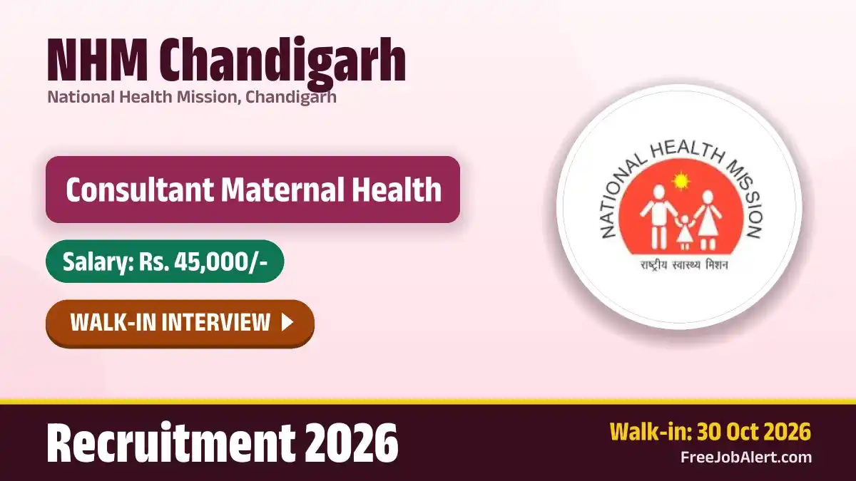 NHM Chandigarh Consultant Maternal Health Recruitment 2026 – Walkin NHM Chandigarh Consultant Maternal Health Recruitment 2026 – Walkin